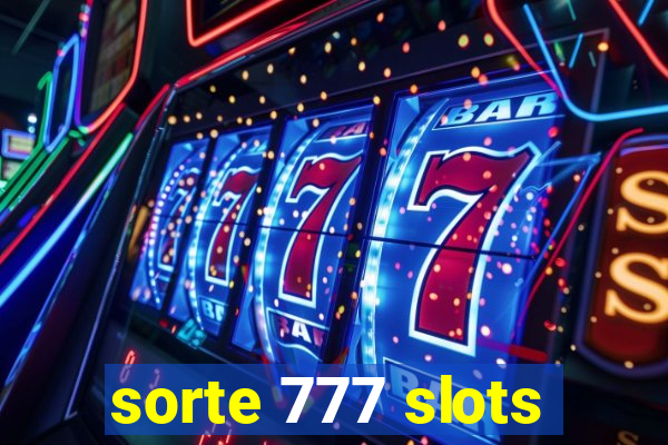 sorte 777 slots